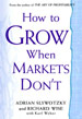 How to Grow When Markets Don't@